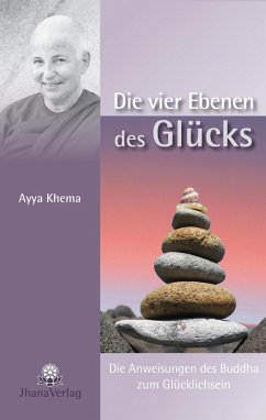 Die vier Ebenen des Glücks (eBook, ePUB) - Khema, Ayya