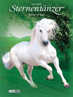 Ponys in Not / Sternentänzer Bd.14 (eBook, ePUB) - Capelli, Lisa