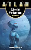 Echo der Verlorenen / Perry Rhodan Atlan-Zyklus Monolith Bd.3 (eBook, ePUB)