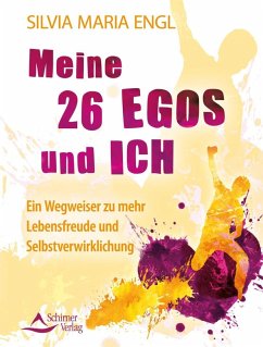 Meine 26 Egos und ich (eBook, ePUB) - Engl, Silvia Maria