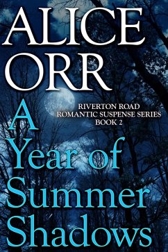 Cover A Year of Summer Shadows (Riverton Road Romantic Suspense Series, #2) (eBook, ePUB)