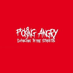 Dancing In The Streets (Red/Black Splattered) - Fucking Angry Dancing In The Streets (Red/Black Splattered) - Fucking Angry