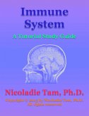 Immune System: A Tutorial Study Guide (eBook, ePUB)