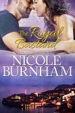 The Royal Bastard (Royal Scandals, #4) (eBook, ePUB)
