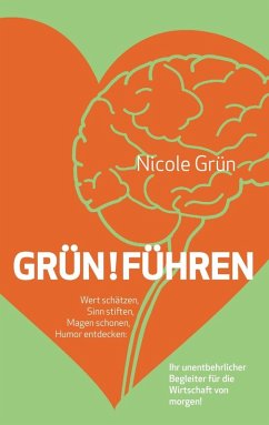 Grün!führen (eBook, ePUB) - Grün, Nicole