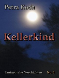 Kellerkind (eBook, ePUB)