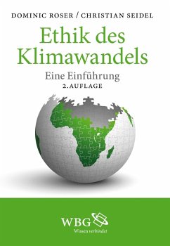 Ethik des Klimawandels (eBook, ePUB) - Roser, Dominic; Seidel, Christian