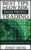 Best Tips for Low Risk High Profit Trading (Beginner Investor and Trader series) (eBook, ePUB)