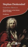 Grosso Mogul: Mutmaßungen zu den letzten Jahren Vivaldis: Erzählung (eBook, ePUB)