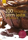100 receitas sem leite e derivados (eBook, PDF) 100 receitas sem leite e derivados (eBook, PDF)