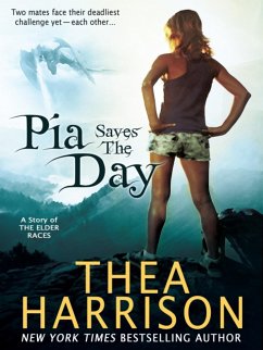 Pia Saves the Day (eBook, ePUB) - Harrison, Thea