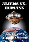 Aliens Vs. Humans (Aliens Series, #4) (eBook, ePUB)
