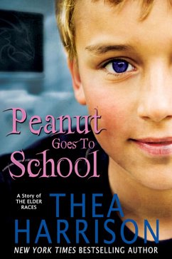 Peanut Goes to School (Elder Races) (eBook, ePUB) - Harrison, Thea