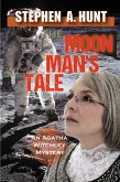 The Moon Man's Tale (The Agatha Witchley Mysteries, #3) (eBook, ePUB)