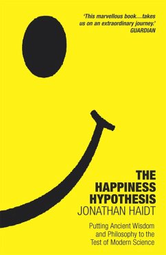 The Happiness Hypothesis (eBook, ePUB) - Haidt, Jonathan