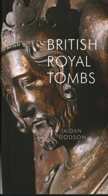 British Royal Tombs - Dodson, Aidan