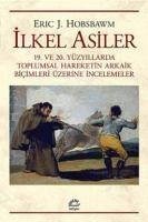 Ilkel Asiler - J. Hobsbawm, Eric
