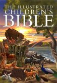 The Illustrated Children's Bible The Illustrated Children's Bible