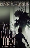 We Carry Them (eBook, ePUB)