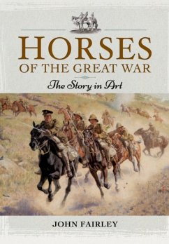 Horses of the Great War - Fairley, John