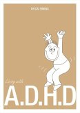 Living with A.D.H.D.