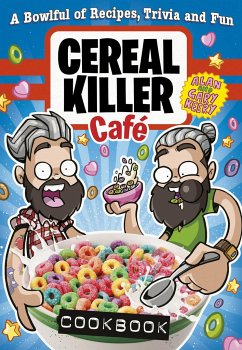 Cereal Killer Cafe Cookbook - Keery, Gary; Keery, Alan