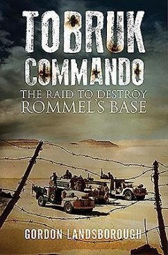 Tobruk Commando - Landsborough, Gordon