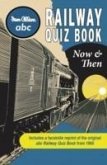 ABC Railway Quiz Book Now and Then