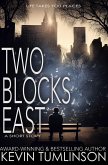 Two Blocks East (eBook, ePUB)