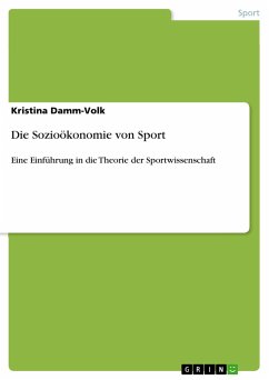 Die Sozioökonomie von Sport - Damm-Volk, Kristina