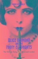 Alice Diamond And The Forty Elephants - McDonald, Brian