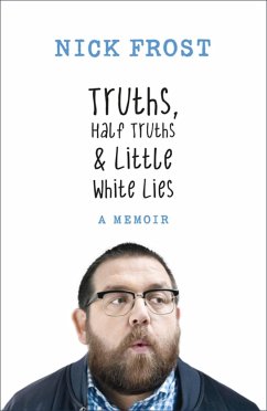 Truths, Half Truths and Little White Lies - Frost, Nick