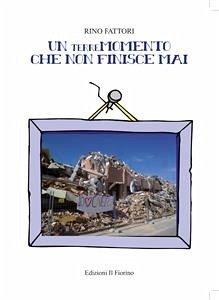 Un terremomento che non finisce mai (eBook, ePUB) - Fattori, Rino