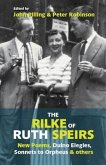 The Rilke of Ruth Spiers