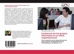 Incidencia de los grupos informales en el clima organizacional - Rivera Carrillo, Hans Augusto