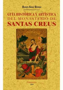 Santas Creus. Guía histórica y artística del monasterio - Salas Ricoma, Ramón