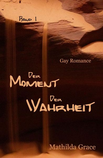 Der Moment der Wahrheit - Teil 1 (eBook, ePUB) Der Moment der Wahrheit - Teil 1 (eBook, ePUB)