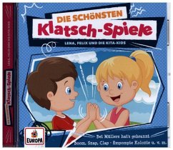 Die schönsten Klatsch-Spiele - Lena, Felix & die Kita-Kids