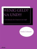 WENIG GELD? NA UND!!! (eBook, ePUB) WENIG GELD? NA UND!!! (eBook, ePUB)