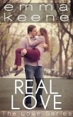 Real Love (The Love Series, #4) (eBook, ePUB)