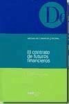 El contrato de futuros financieros - Contreras y Vilches, Alfonso de