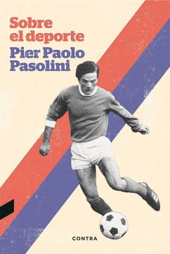 Sobre el deporte - Pasolini, Pier Paolo