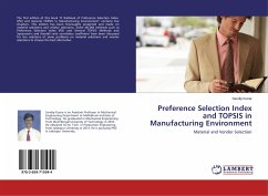 Preference Selection Index and TOPSIS in Manufacturing Environment