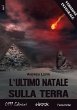 L'ultimo Natale sulla Terra - versione... - Bild 1