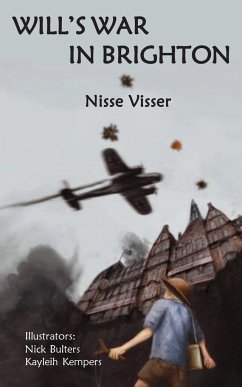 Will's War in Brighton - Visser, Nisse