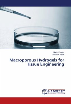 Macroporous Hydrogels for Tissue Engineering - Pradny, Martin;Vetrik, Miroslav