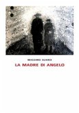 La madre di Angelo (eBook, ePUB)