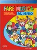 Fare musica al nido. Percorsi teorico-pratici di educazione musicale per bambini da 20 a 36 mesi