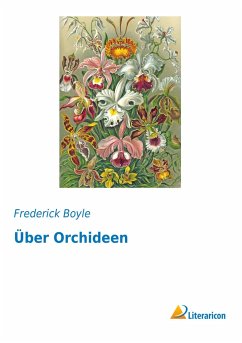 Über Orchideen - Boyle, Frederick