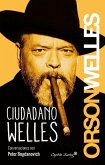 Ciudadano Welles: Conversaciones con Peter Bogdanovich